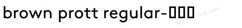 brown prott regular字体转换